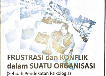 Frustrasi Jadi Konflik Menyeramkan