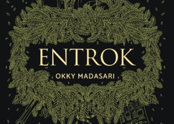 Membuka Entrok Karya Okky Madasari
